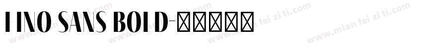 Fino Sans Bold字体转换